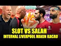 Perang Paling Panas Saat Salah Blak-blakan Udah Muak Sama Arne Slot! Kekacauan Internal Liverpool
