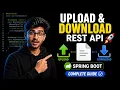 Spring Boot File Upload Download REST API Multipart JPA MySQL Full Project 2026