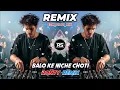 Download Lagu Balo Ke Niche Chote Chote DJ Remix 2025 | Bollywood EDM Circuit Mix | DJ RS Drop Mix | Dance Song