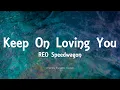 Download Lagu REO Speedwagon - Keep On Loving You (Lyrics)