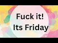 Weekly collection of memes Happy Friday