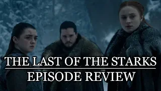 Game Of Thrones Season 8 Episode 4 The Last Of The Starks Review 