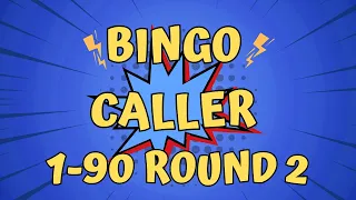 Bingo Caller Numbers 1 - 90 Round 2 Kids Version