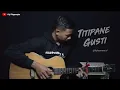 Download Lagu Titipane Gusti - Denny Caknan | Fingerstyle Guitar Cover