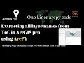 Arcpy - Extracting name of layer from Table of Content in ArcGIS Pro project using ArcPy