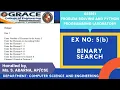 GRACE COE-CSE-GE8161-Problem Solving and Python Programming Laboratory-Ex5b - Binary Search