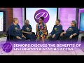Seniors Discuss The Benefits Of Sisterhood Staying Active