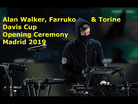 Download MP3 Alan Walker, Farruko & Torine - Davis Cup Finals 2019