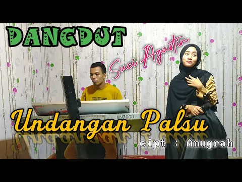 Download MP3 UNDANGAN PALSU - CACA HANDIKA ( dangdut cover ) SUCI AGUSTIN - MY TRIP MUSIK