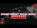 Download Lagu SOUND PRESET JEDAG JEDUG V1[Speed Up \u0026 Reverb]🎧