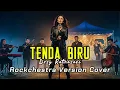 Lagu TAMPIL BEDA! Tenda Biru - Desy Ratnasari (Rockchestra Version) Idad Channel Cover