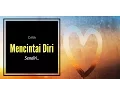 Download Lagu Motivasi Hidup Sukses - Cara Mencintai Diri Sendiri