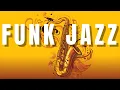 Lagu Smooth Jazz Funk – Morning Funk Grooves to Start Your Day Right