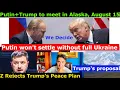Download Lagu Putin+Trump Summit set for Alaska, August 15. Trump to visit RUS. Z Rejects Trump's Plan. RUS Won?