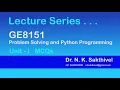 Dr N K Sakthivel Python Programming GE8151 UNIT I ALGORITHMIC PROBLEM SOLVING