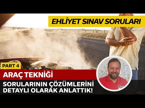 Araç Tekniği Soru Çözümü | Elektronik Ehliyet Sınavı (E-Sınav) | PART 4