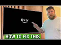 How to Fix this Huge Firestick Issue
