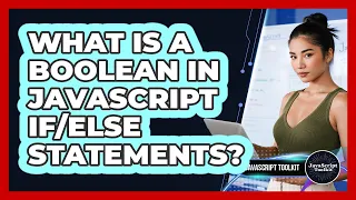 What Is A Boolean In JavaScript Statements - JavaScript Toolkit