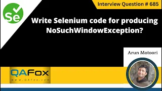 Write Selenium code for producing NoSuchWindowException Selenium Interview Question