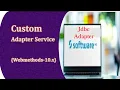 Software ag custom adapter service webmethods jdbc adapter tutorial webmethods integration server