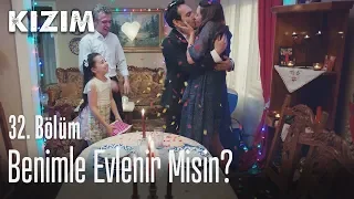 Benimle Evlenir Misin Kızım 32 Bölüm 