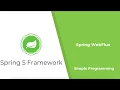Spring 5 Webflux Framework Reactive Programming Introduction Simple Programming