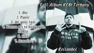 keilanboi full album terbaru 2024