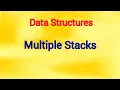 Data structures Multiple Stacks Part 1
