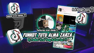 Download DJ FUNKOT TUTU ALMA ZARZA VIRAL TIKTOK SOUND PINAM single funkot‼️🎧 MP3