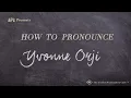How to Pronounce Yvonne Orji Real Life Examples