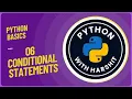 Tutorial 06 Master Python Conditionals in 15 Minutes