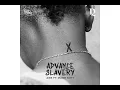 Download Lagu ARB - Advance Slavery (Feat. Made Kuti) [Official Music Video]