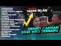 Download Lagu TERBARU 2025 DENNY CAK NAN SINARENGAN FULL ALBUM TANPA IKLAN