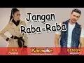 Lagu Ira Swara \u0026 Beniqno - Jangan Raba Raba (Karaoke)