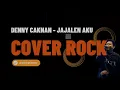 Download Lagu Denny Caknan - Jajalen Aku Cover Rock (Pop Punk Orchestra)