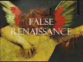 Fake Renaissance, i.e. Rebirth?