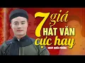 Download Lagu 7 Giá Hát Văn hầu đồng hay nhất | NSUT Quốc Phòng hát văn hầu đồng cực hay
