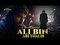 Download Lagu Kisah Perjuangan Dakwah Ali bin Abi Thalib hingga Munculnya Fitnah setalah Wafatnya Rasulullah