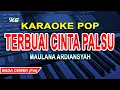 Download Lagu Maulana Ardiansyah - Terbuai Cinta Palsu (Karaoke Lirik) Nada wanita