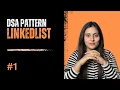 Master Linked List Patterns in One DSA for Interviews Placements