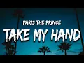 Download Lagu PARIS The Prince - Take My Hand (Lyrics)