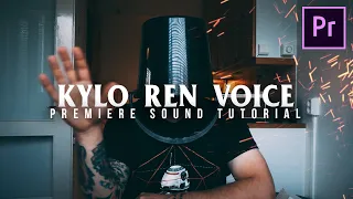 kylo ren voice effect tutorial premiere pro