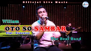 Download Oto So Sambar - Wiliam Ft The Beat Band (Live Ska Reggae) MP3