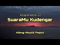 Download Lagu SuaraMu Kudengar (KJ No. 33) - Kidung Akustik Project