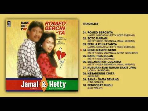 Download MP3 Jamal Mirdad \u0026 Hetty Koes Endang - Album Romeo Bercinta | Audio HQ
