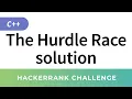 HackerRank Solution The Hurdle Race C Algorithms Implementation