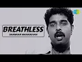 Download Lagu Breathless (Official Music Video) | Shankar Mahadevan | Javed Akhtar