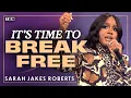 Lagu Sarah Jakes Roberts: Break FREE of What's Holding You Back From Your Calling From God | TBN