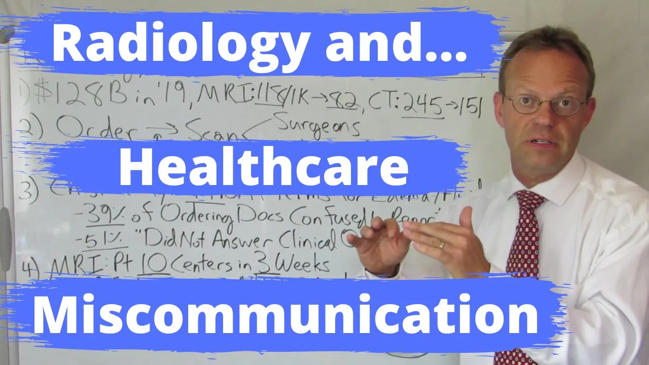 Radiology and Miscommunication in Healthcare