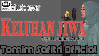 Download Keluhan jiwa cover #TomimSafitriOfficial MP3